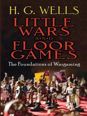 cover image of Little Wars and Floor Games